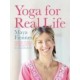 Yoga for Real Life (Paperback) by Maya Fiennes
